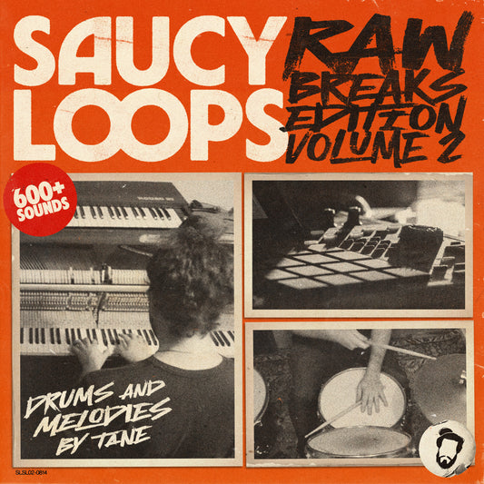 SAUCY LOOPS - RAW BREAKS EDITION VOL.2